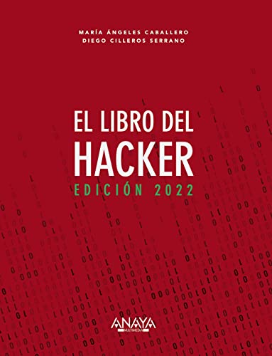 El libro del Hacker. Edición 2022 (TÍTULOS ESPECIALES)