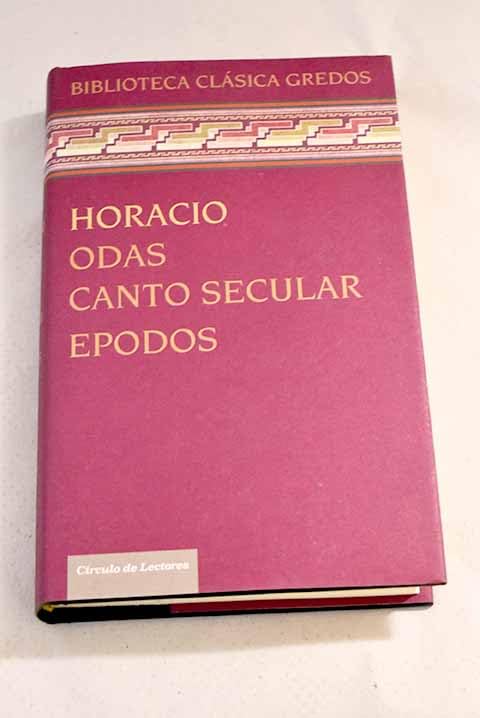 Odas. Canto Secular. Epodos