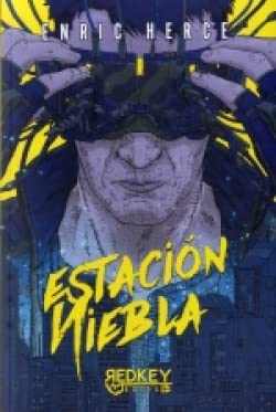 Estación Niebla (NARRATIVA FANTASTICA)
