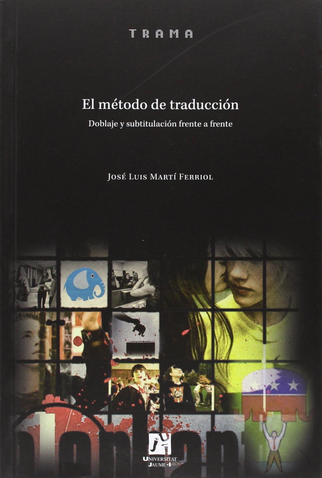El método de traducción.