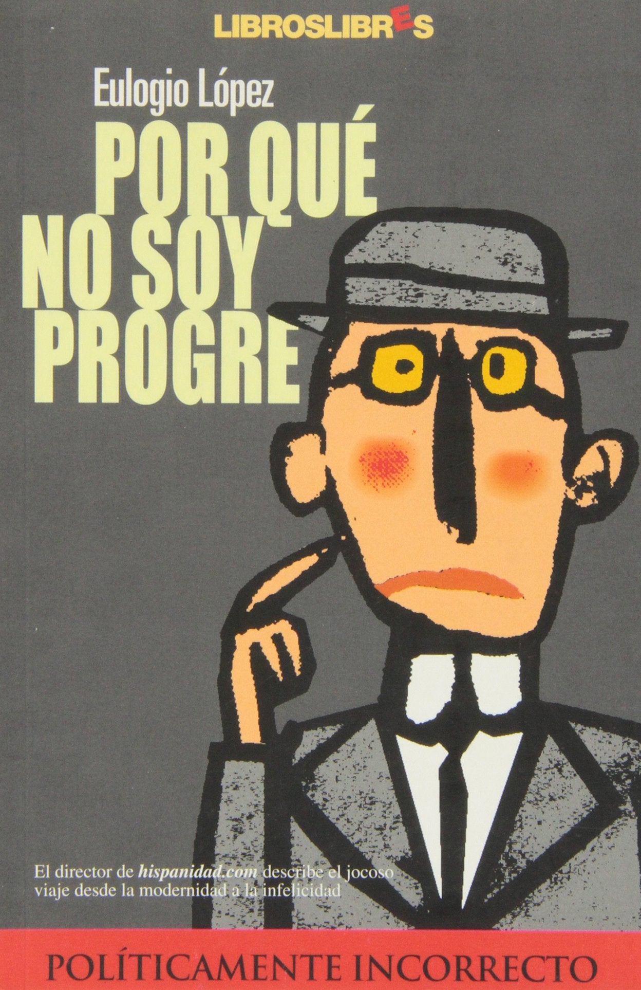Por que no soy progre