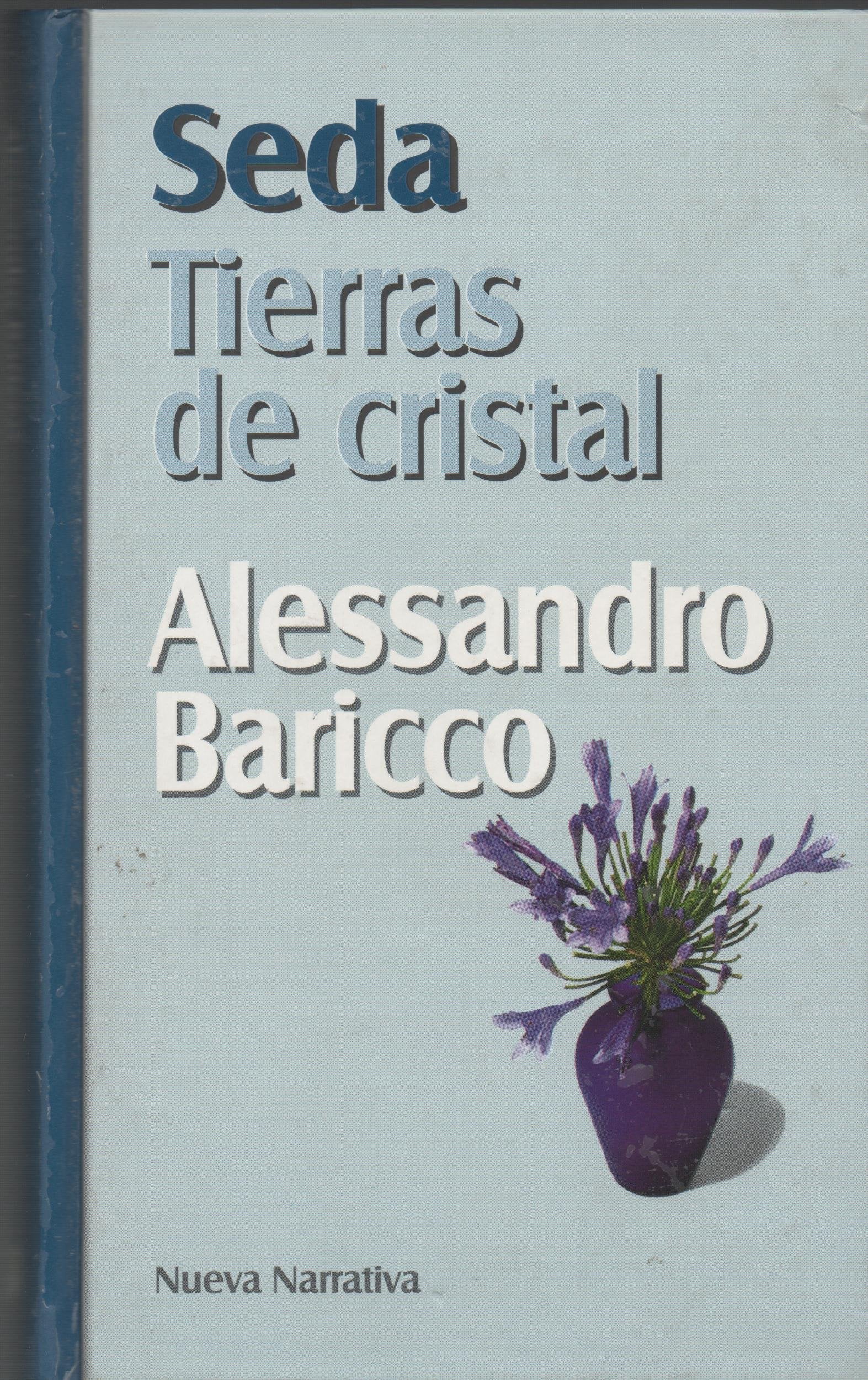 Seda; Tierras de cristal
