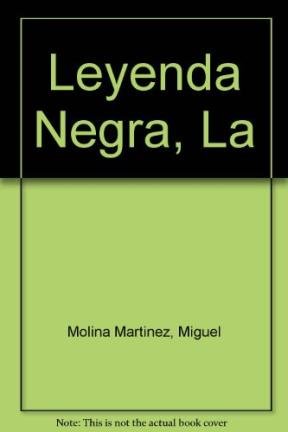 LEYENDA NEGRA,LA/NEREA (HISTORIA)
