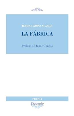 La fábrica: 285 (DEVENIR POESÍA)