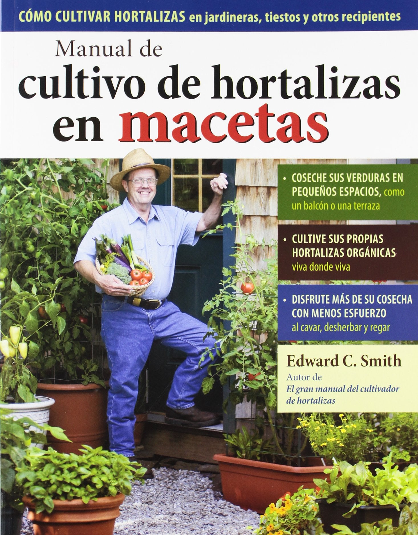 MANUAL DE CULTIVO DE HORTALIZAS EN MACETAS (GUÍAS DEL NATURALISTA-HORTICULTURA)