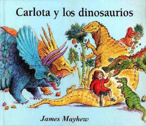 Carlota y los dinosaurios: 011 (NO FICCIÓN INFANTIL)
