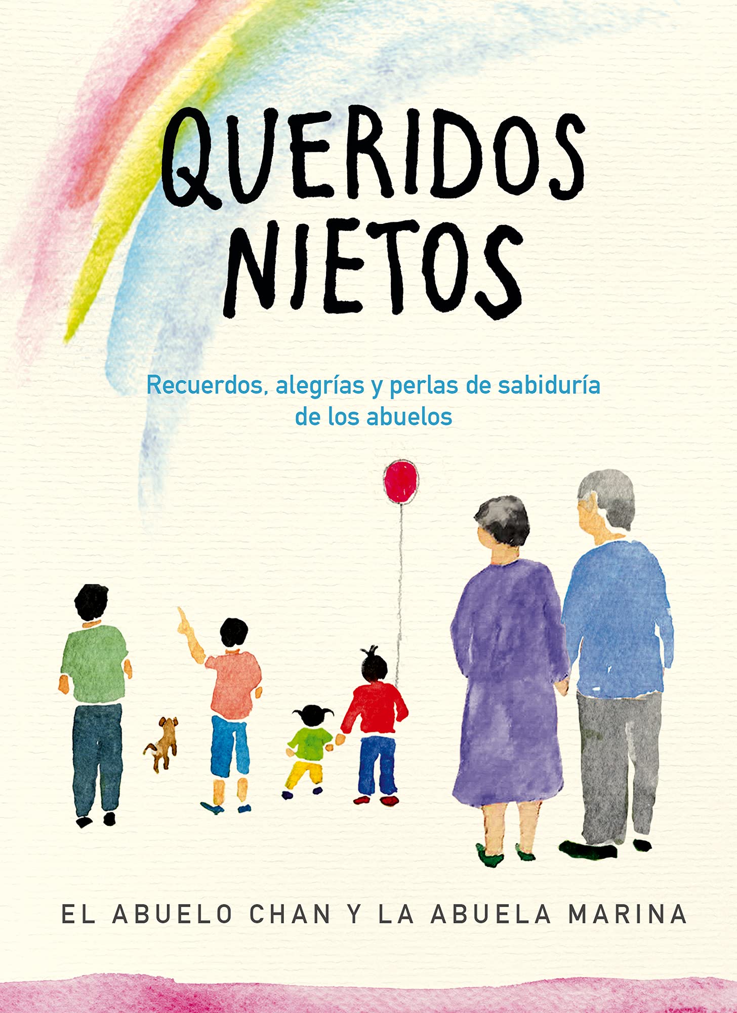 Queridos nietos: Recuerdos, alegrías y perlas de sabiduría de los abuelos (SUMA)