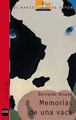Memorias de una vaca: 72 (El Barco de Vapor Roja)
