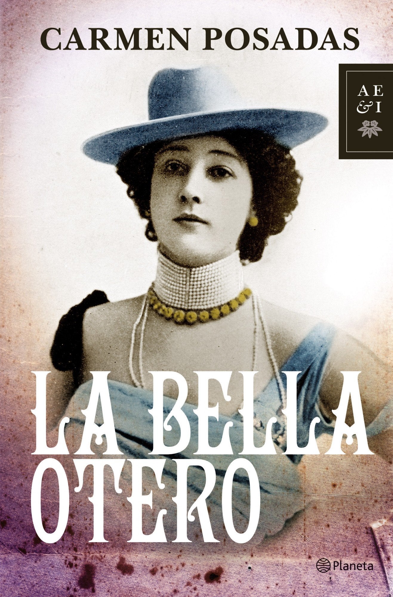La Bella Otero (Autores Españoles e Iberoamericanos)