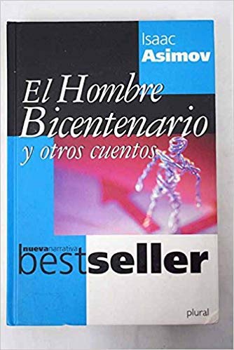 El Hombre Bicentenario Y Otros Cuentos