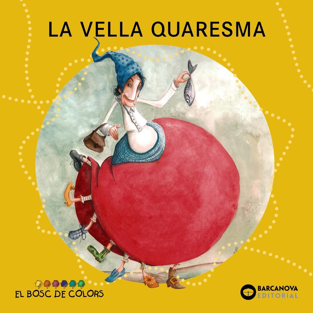 La Vella Quaresma (Llibres infantils i juvenils - El bosc de colors)