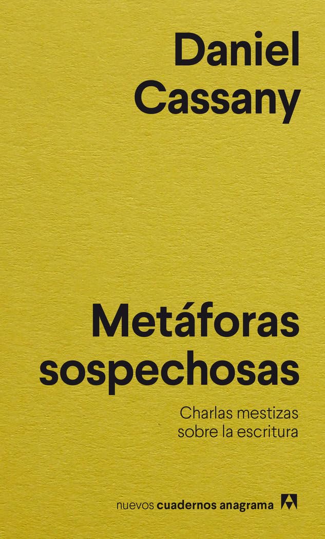 Metáforas sospechosas: 57 (Nuevos cuadernos Anagrama)