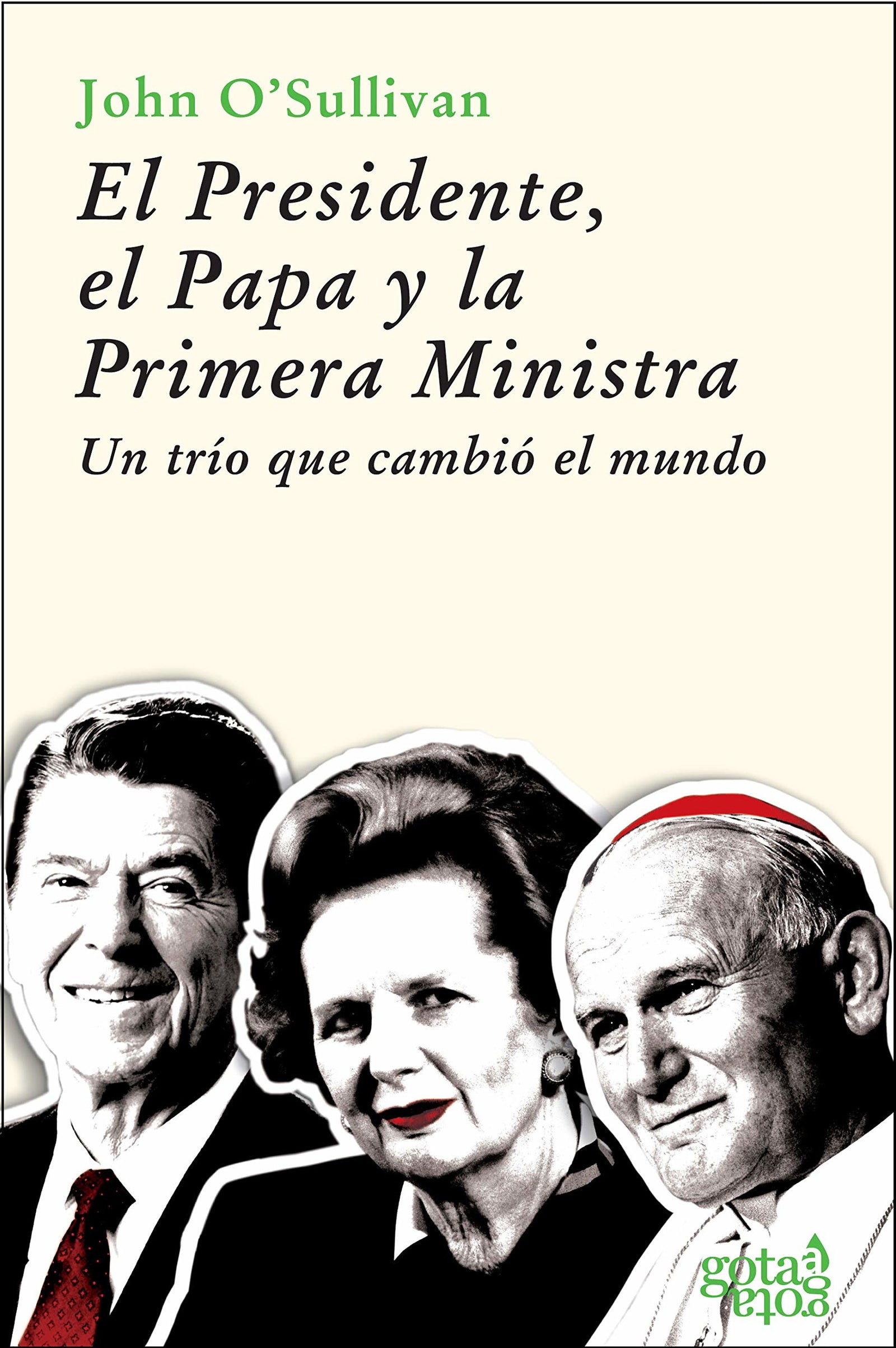 El Presidente, el Papa y la Primera Ministra