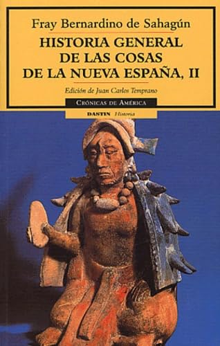 Historia general de las cosas de nueva españa: Tome 2