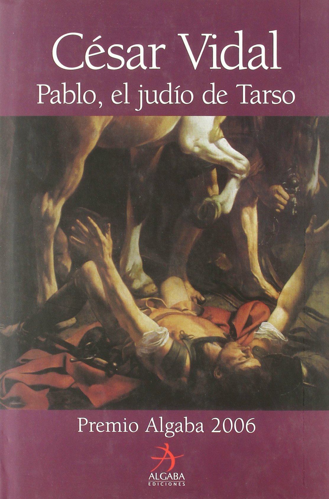 Pablo El Judio De Tarso (Biografías)