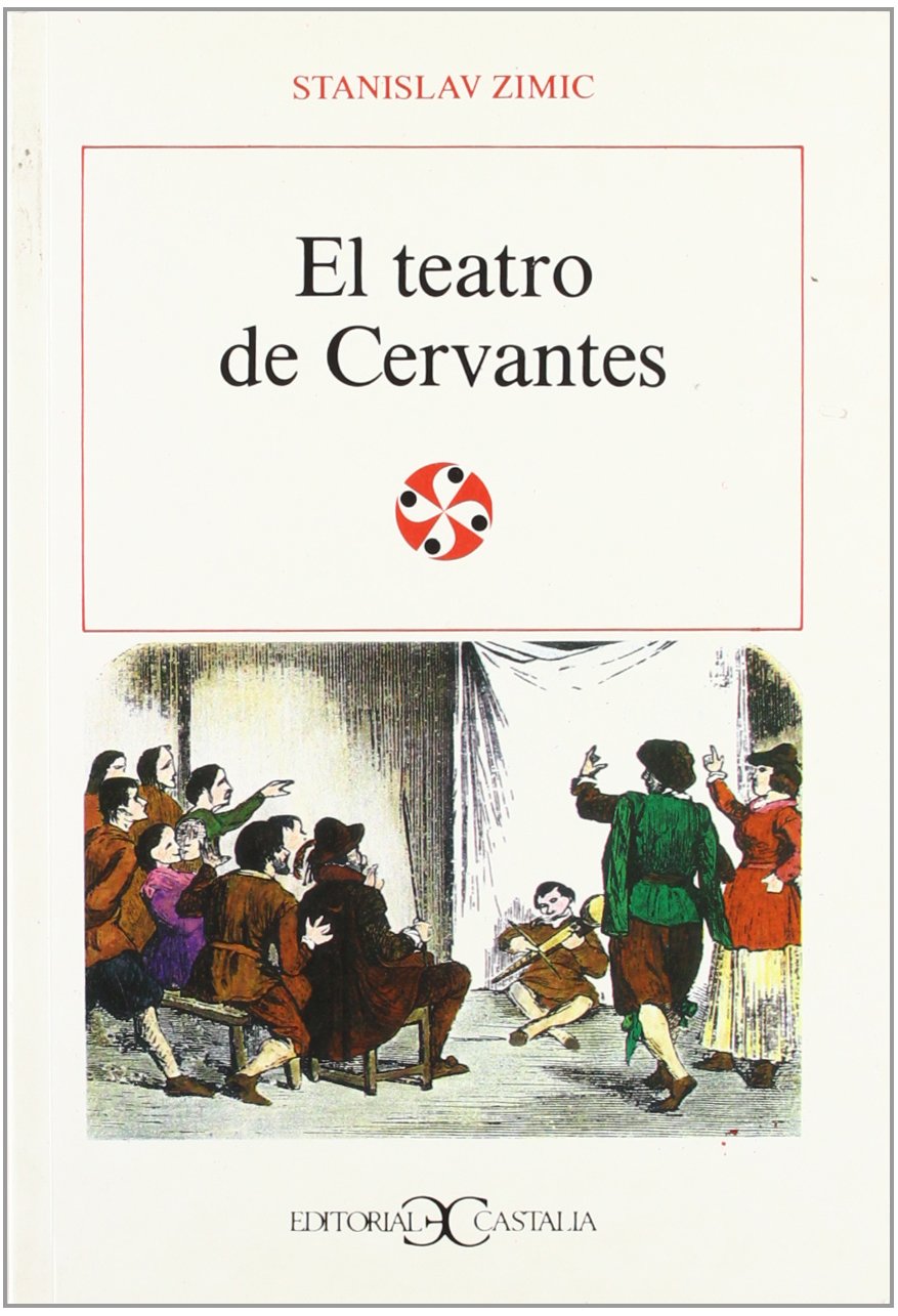El teatro de Cervantes .: 53 (LITERATURA Y SOCIEDAD. L/S.)