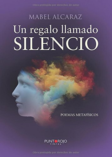 Un regalo llamado SILENCIO