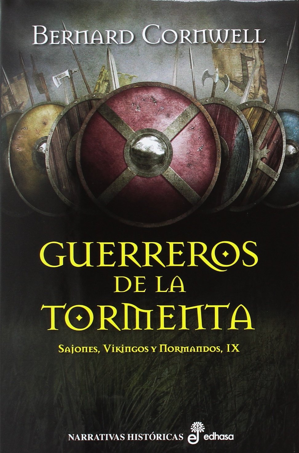 Guerreros de la tormenta (IX): Sajones, vikingos y normandos (Narrativas históricas)