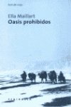Oasis prohibidos: De Pequín a Cachemira