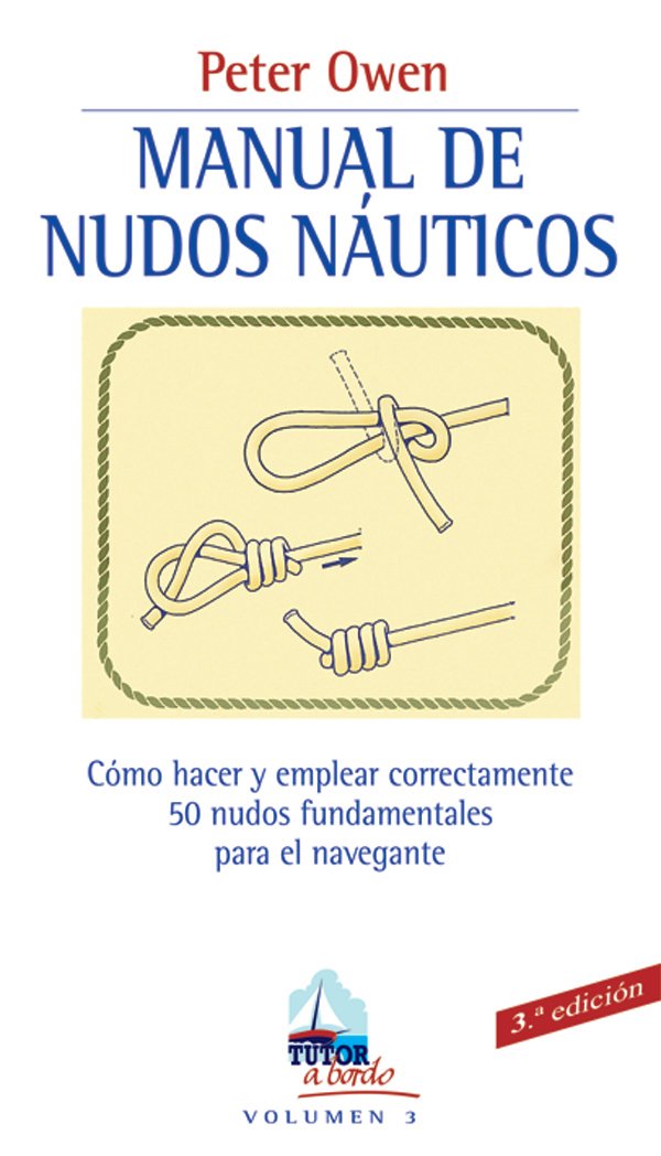 MANUAL DE NUDOS NÁUTICOS (DEPORTES)
