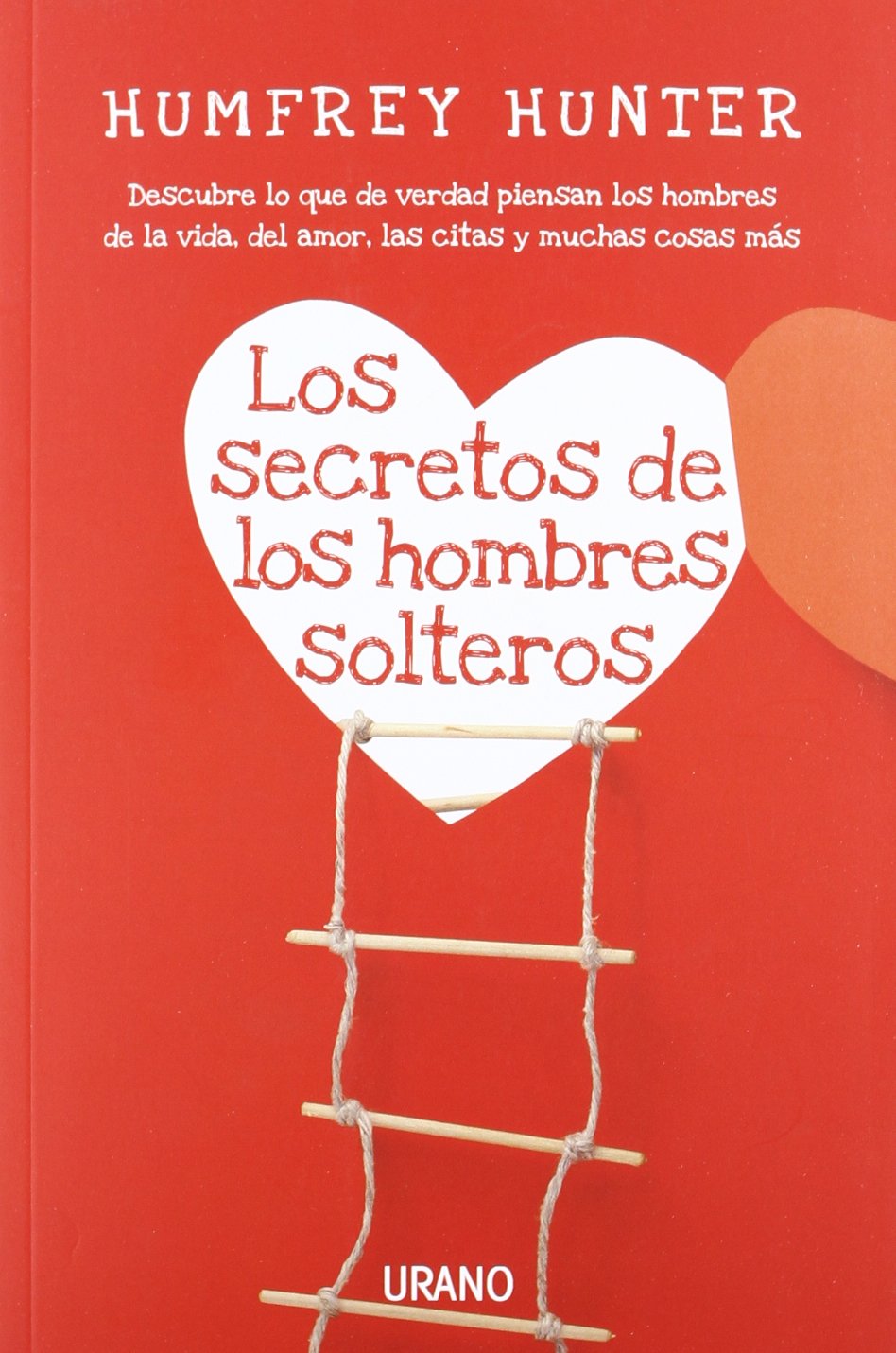 Los secretos de los hombres solteros (Crecimiento personal)