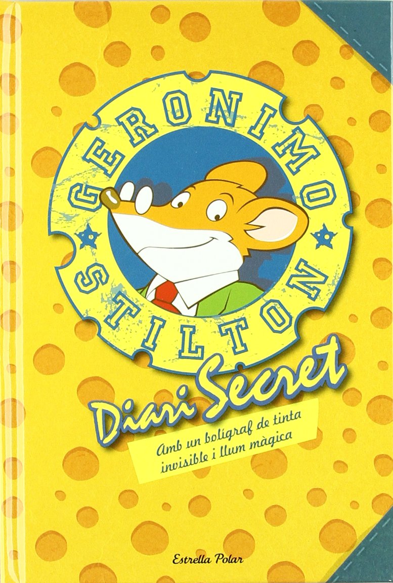 Diari Secret: Amb un bolígraf de tinta invisible i llum màgica (Geronimo Stilton)