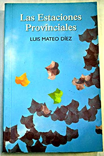 LAS ESTACIONES PROVINCIALES - PDL