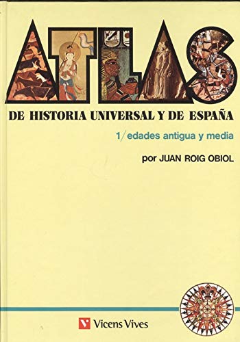 (I) atlas de historia universal (vol. I): edad antigua y moderna