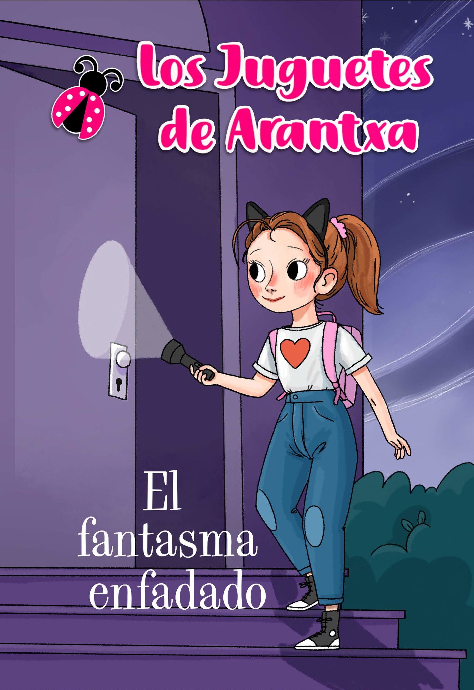 El fantasma enfadado (Los juguetes de Arantxa) (Primeras lecturas)
