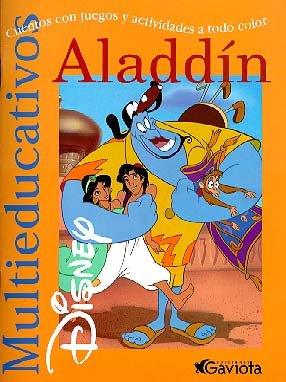 Aladdín: Cuentos con juegos y actividades a todo color (Multieducativos Disney)