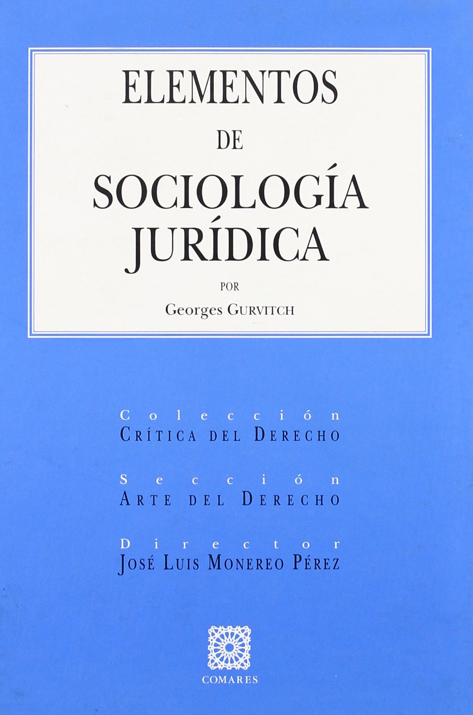 ELEMENTOS DE SOCIOLOGIA JURIDICA (SIN COLECCION)