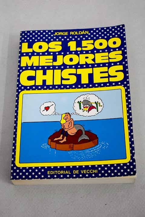 1500 mejores chistes, los