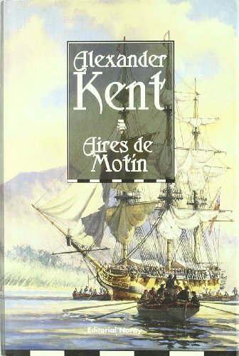 Aires De Motín (Richard Bolitho)