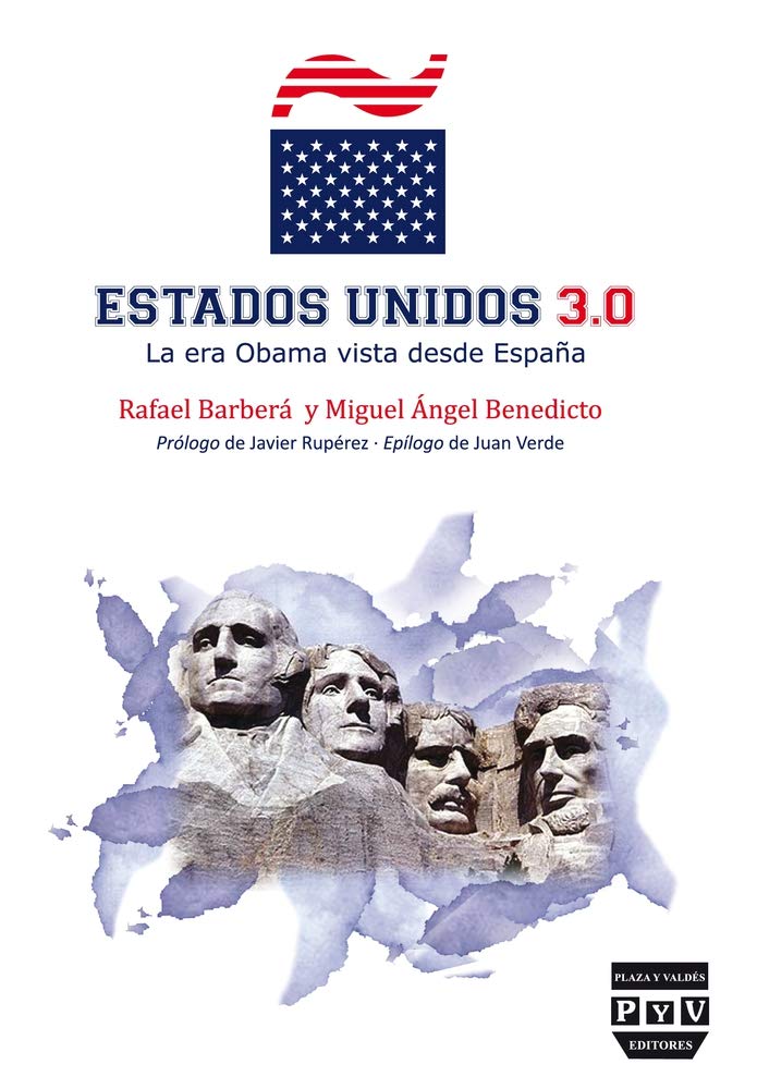 ESTADOS UNIDOS 3.0: LA ERA OBAMA VISTA DESDE ESPAÑA (SIN COLECCION)