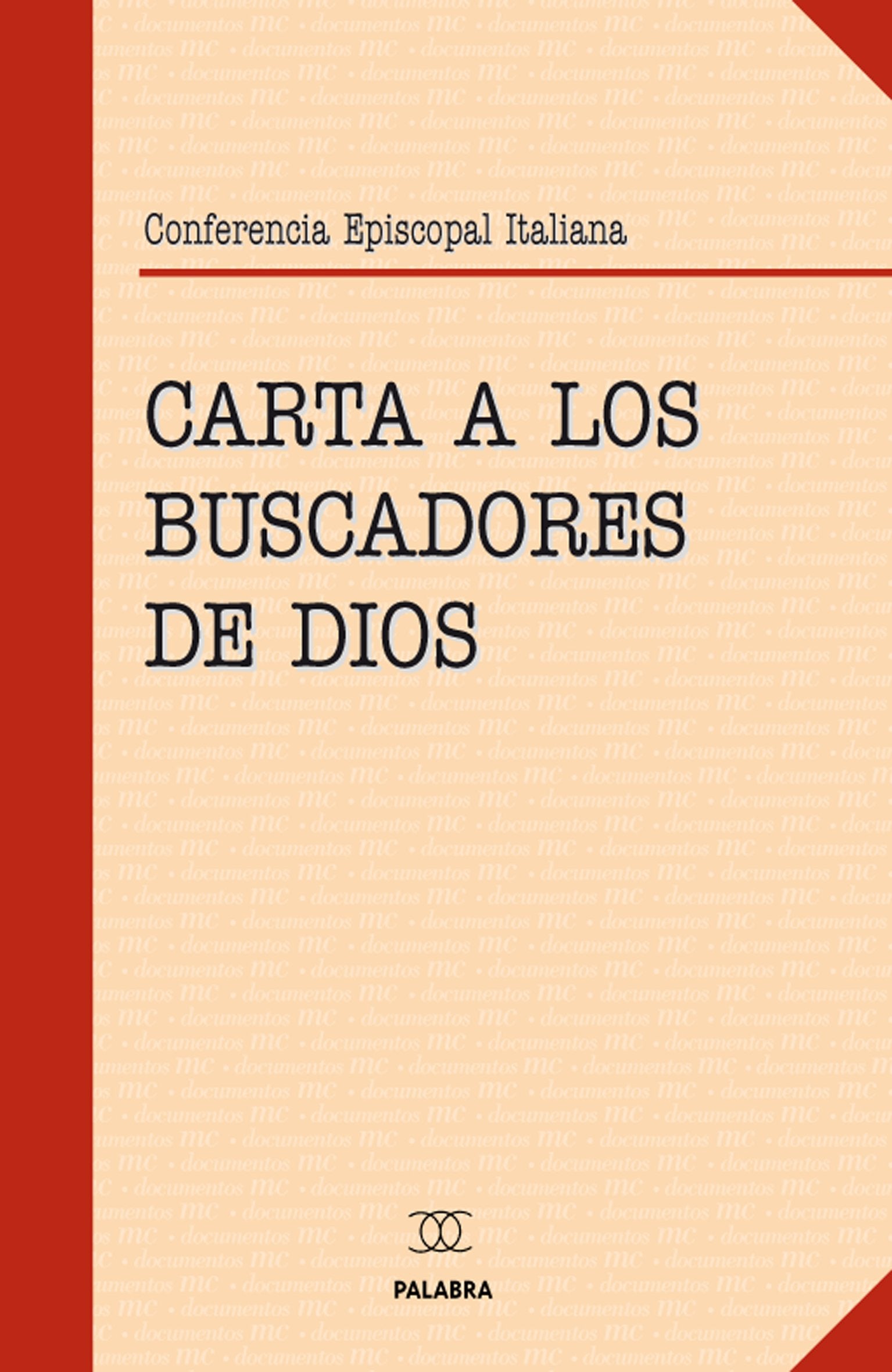 Carta A Los buscadores de Dios (Documentos MC)