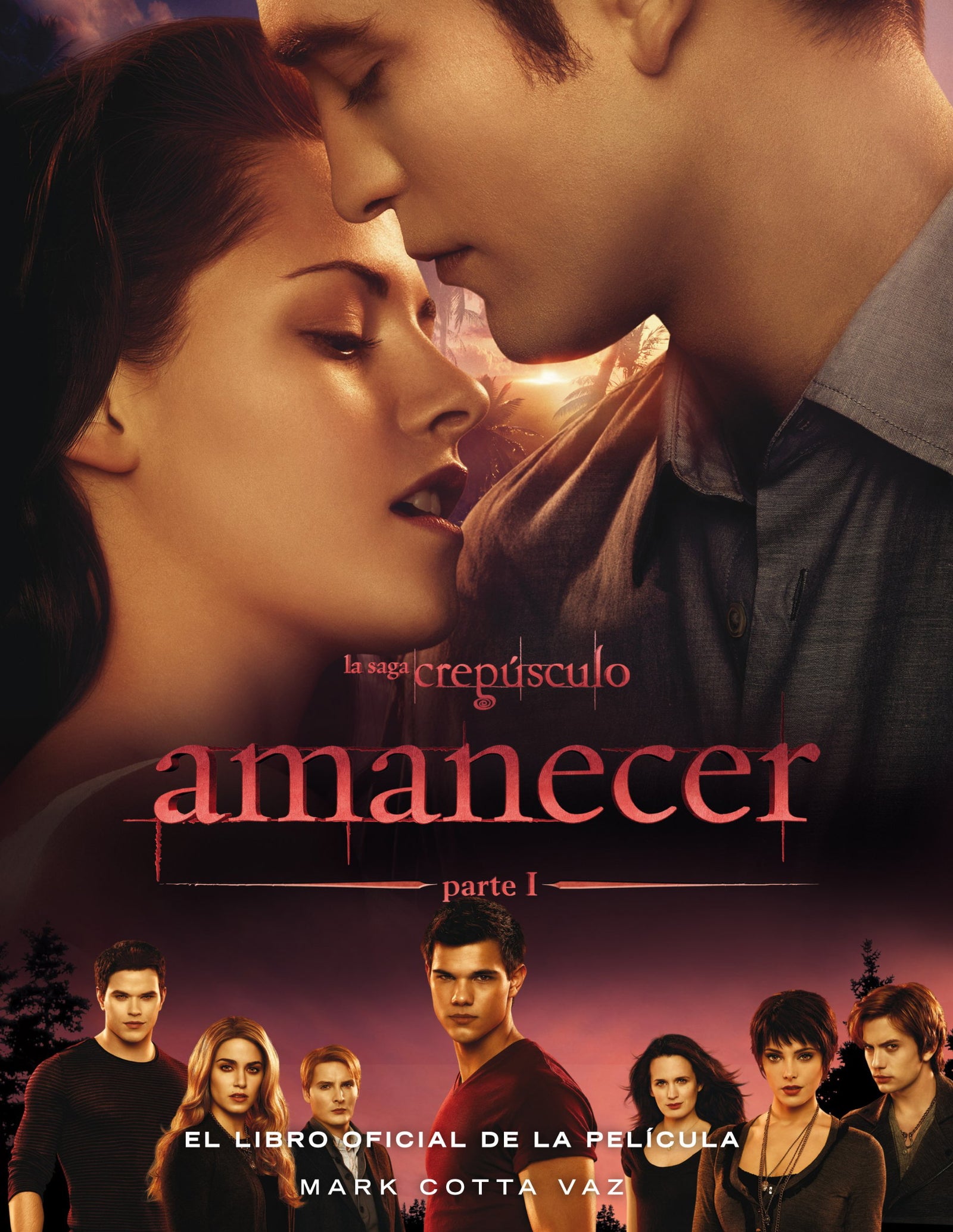 Amanecer. Libro de la película (Sin límites)