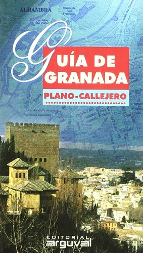 Guía de Granada. Plano Callejero. (PLANOS Y GUÍAS CALLEJEROS)