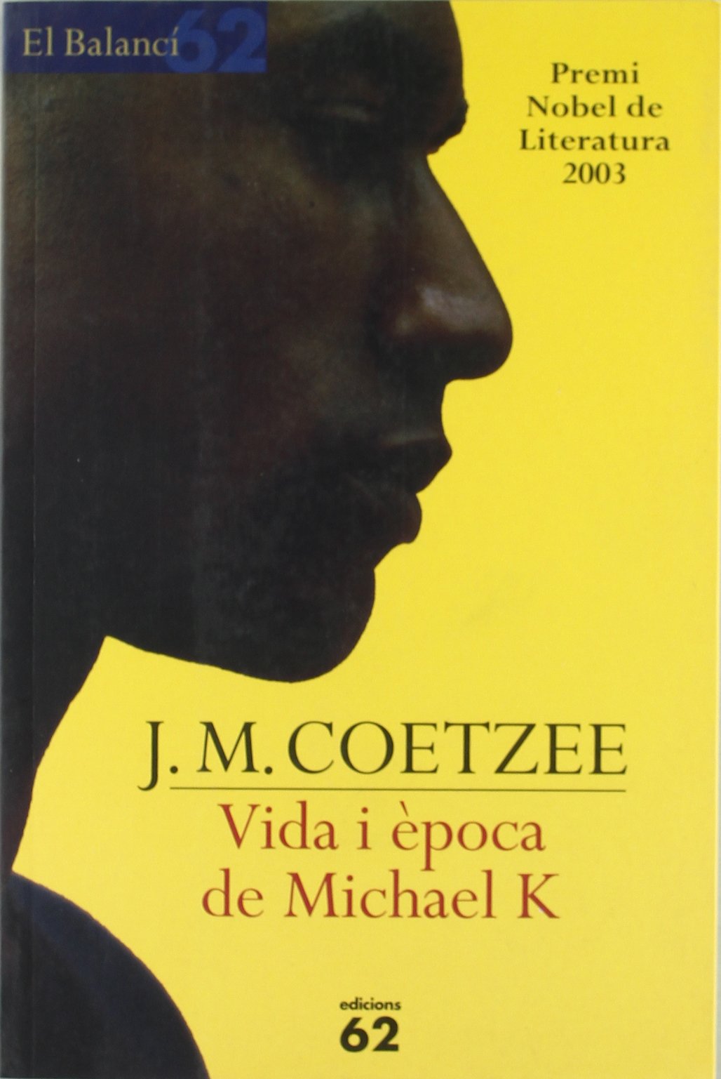 Vida i època de Michael K (El Balancí)