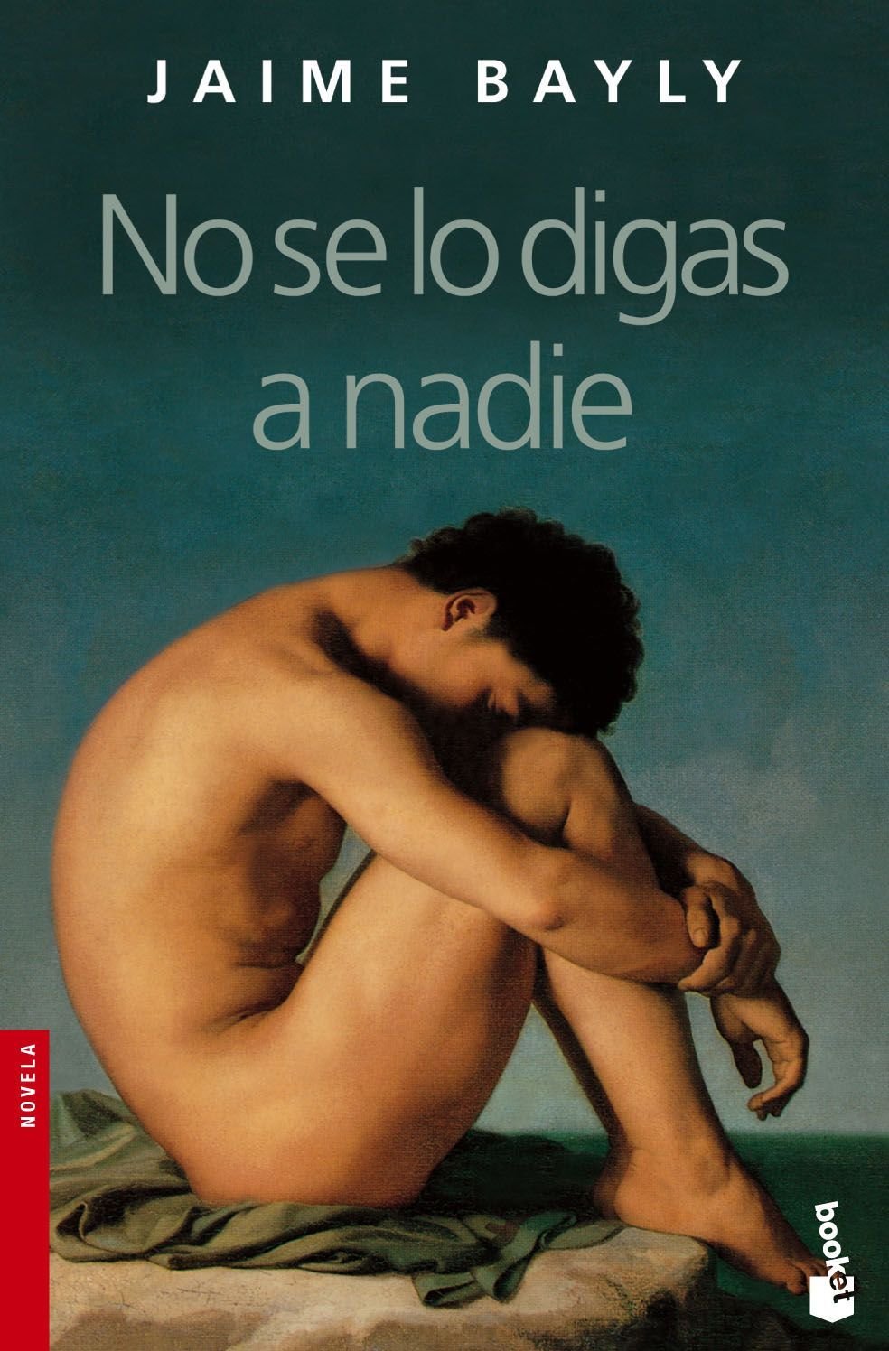 No se lo digas a nadie: 1 (Novela)
