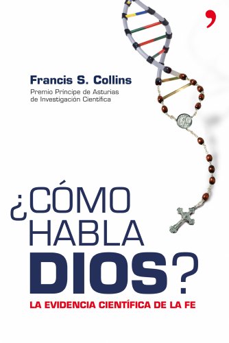 ¿Cómo habla Dios?: La Evidencia Cientifica de la Fe: 1 (Tanto por Saber)