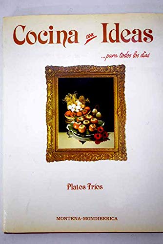Cocina Con Ideas, 18. Platos Fríos