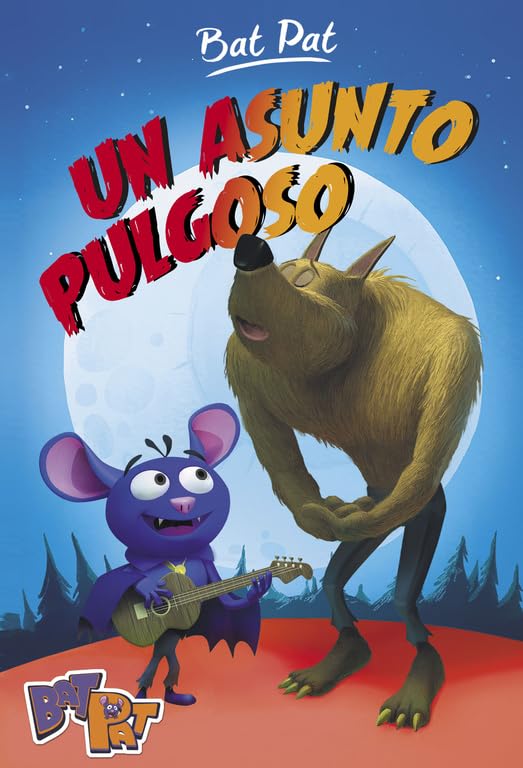 Bat Pat 3 - Un asunto pulgoso (Jóvenes lectores)