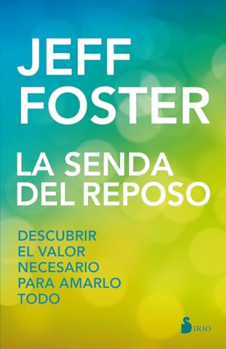 Senda del reposo, el (SIRIO)