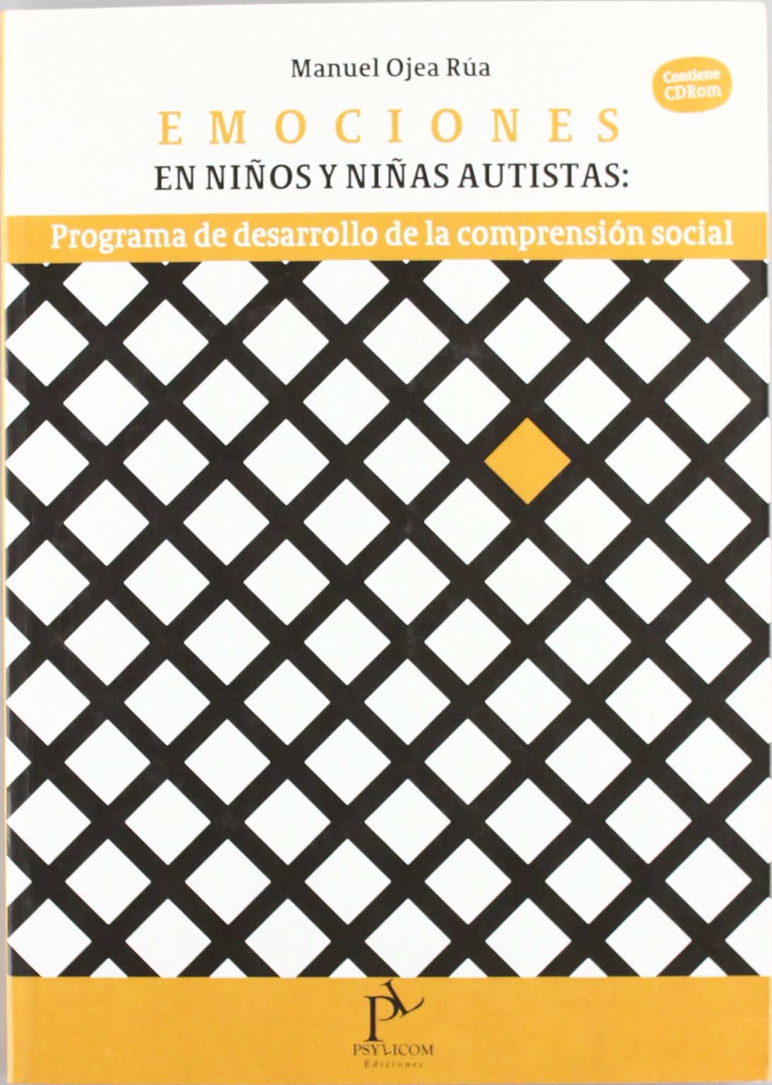 Emociones en niños y niñas autistas : programas para el desarrollo de la comprensión social