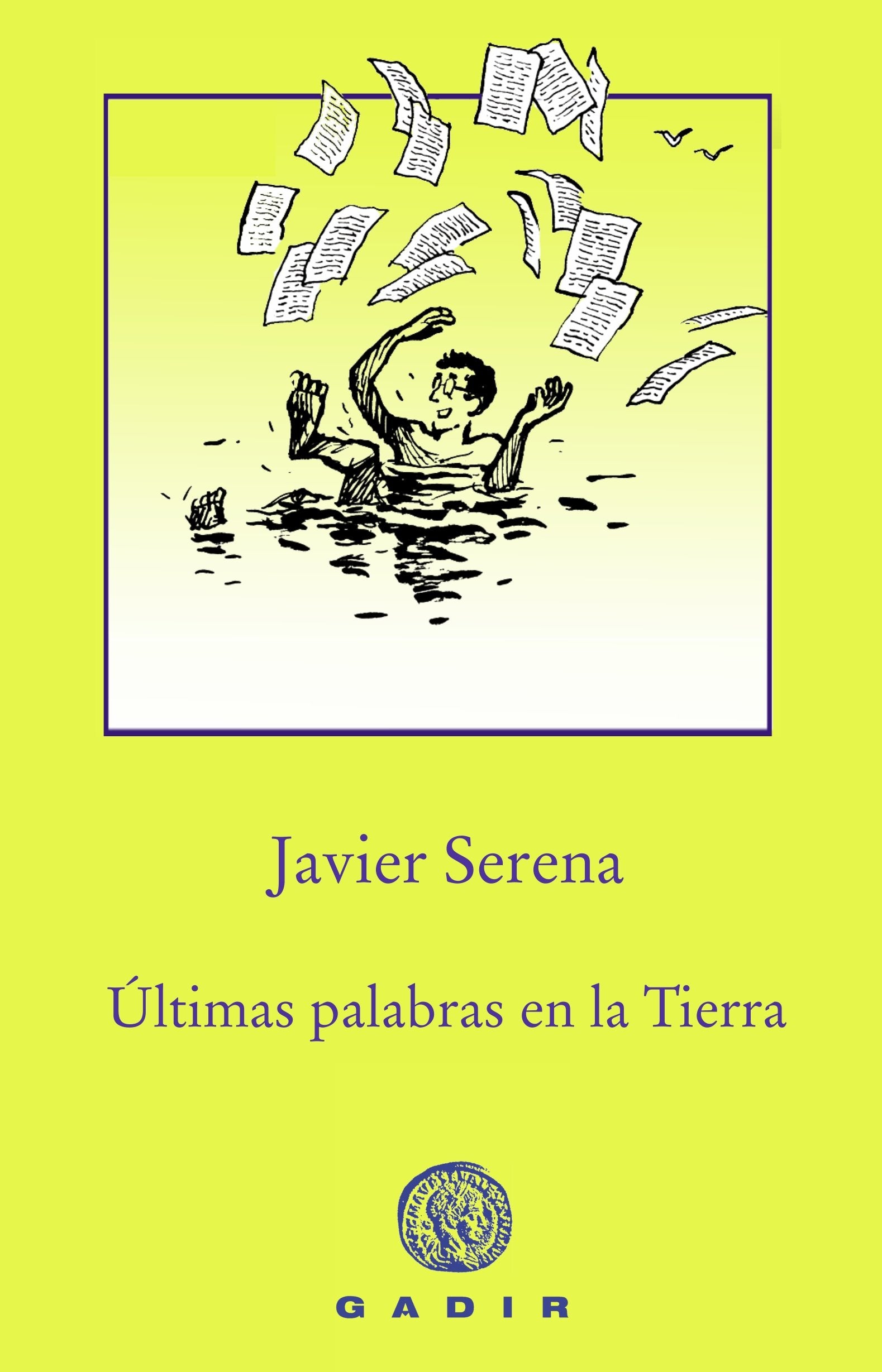 Últimas palabras en la Tierra (Autores de Hoy)