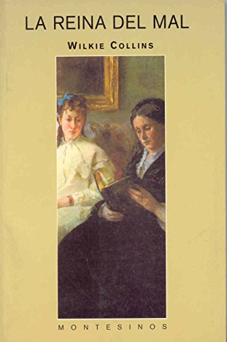 La reina del mal (Biblioteca Wilkie Collins)