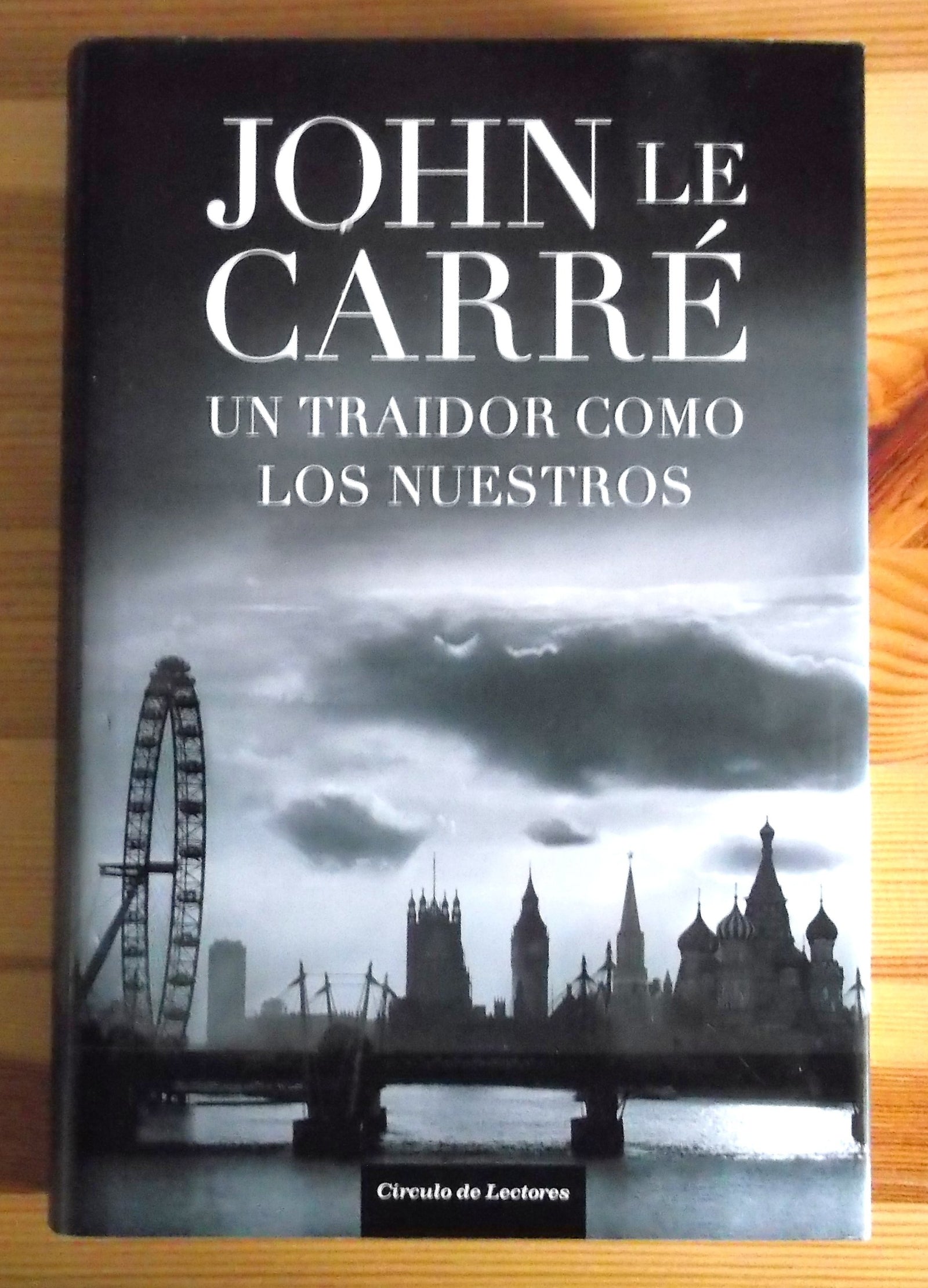 Un Traidor Como Los Nuestros