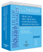 Práctica del proceso contencioso-administrativo Tomo III-Segunda Edición