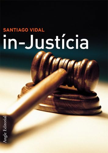 In-justícia: 3 (Dissidències)