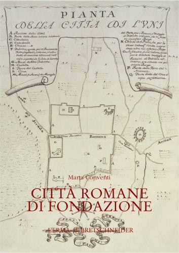 Città romane di fondazione: 130 (Studia archaeologica)